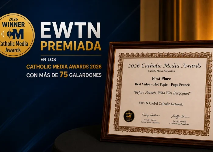 EWTN arrasa en los Catholic Media Awards 2026 con más de 75 galardones EWTN arrasa en los Catholic Media Awards 2026 con más de 75 galardones