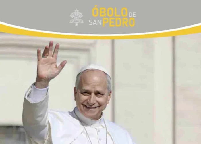 Ayuda al Papa León XIV en su misión con el Óbolo de San Pedro 2026 Ayuda al Papa León XIV en su misión con el Óbolo de San Pedro 2026